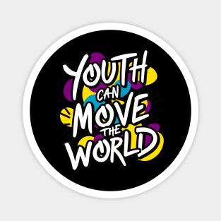 Youth Can Move the World - Baha'i Faith Magnet